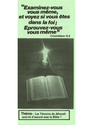 Les témoins de Jéhovah sont-ils d'accord avec la Bible ?