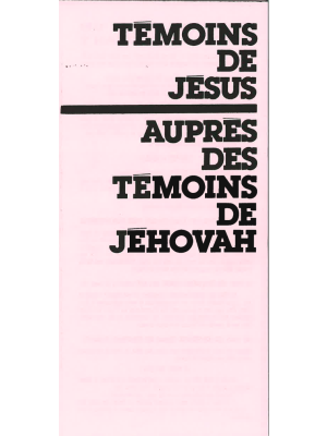Témoins de Jésus auprès des témoins de Jéhovah ?