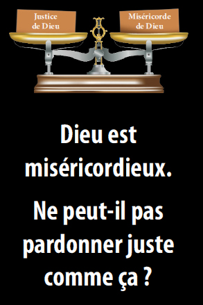 Dieu est miséricodieux - Ne peut-il pas pardonner juste comme ça? FR