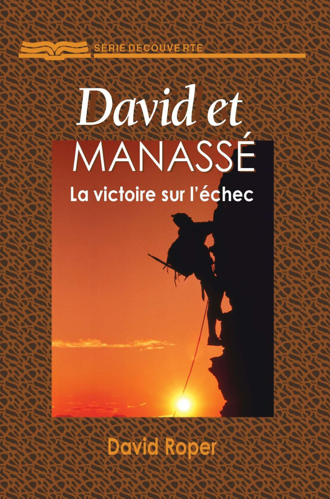 David et Manasse - La victoire sur l'échec