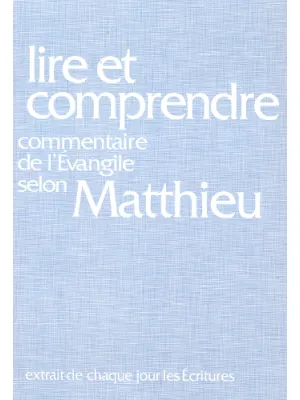 Lire et comprendre - Matthieu