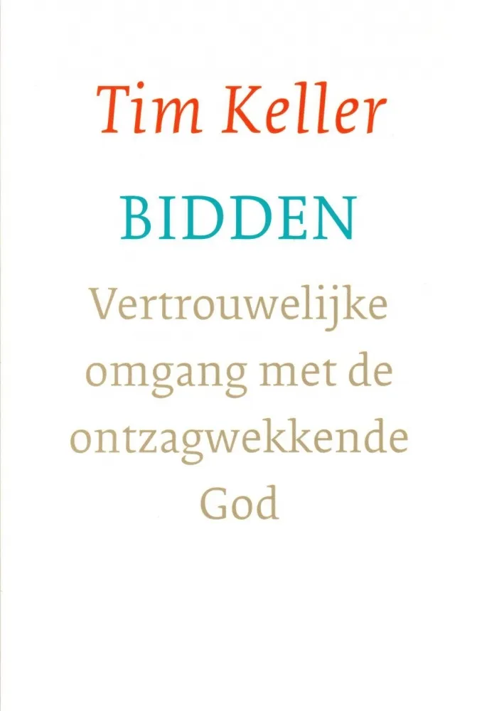 Bidden - Vertrouwelijke omgang met de ontzagwekkende God
