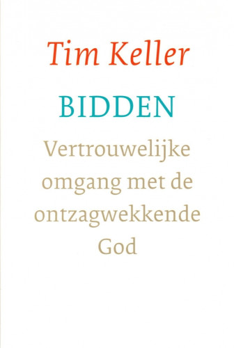 Bidden - Vertrouwelijke omgang met de ontzagwekkende God