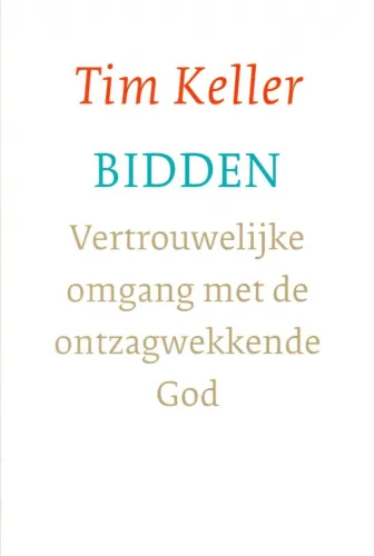 Bidden - Vertrouwelijke omgang met de ontzagwekkende God