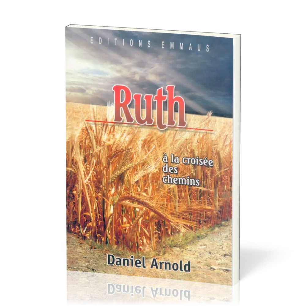 Ruth à la croisée des chemins