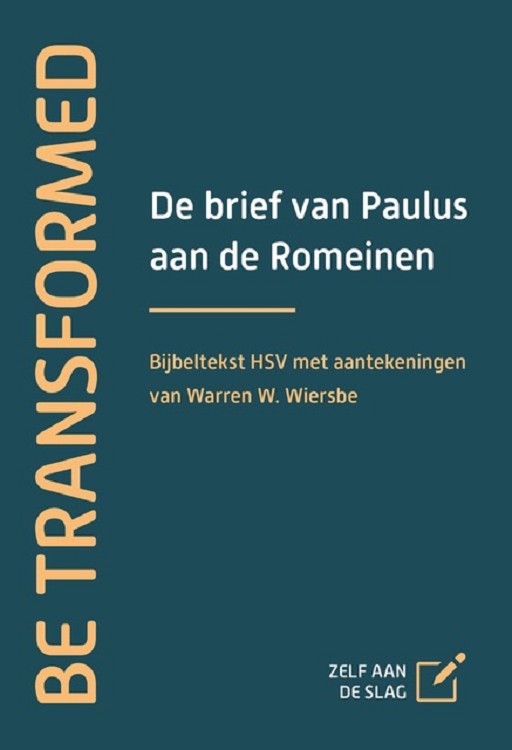 Be transformed - De brief van Paulus aan de Romeinen