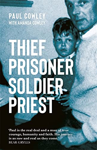 Thief, prisoner, soldier, priest