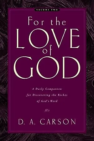 For the love of God vol.2 - A daily companion for discovering the riches of God's word