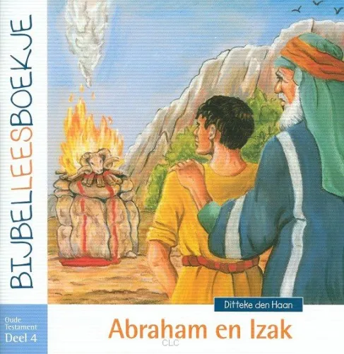Bijbelleesboekje OT4 - Abraham en Izak