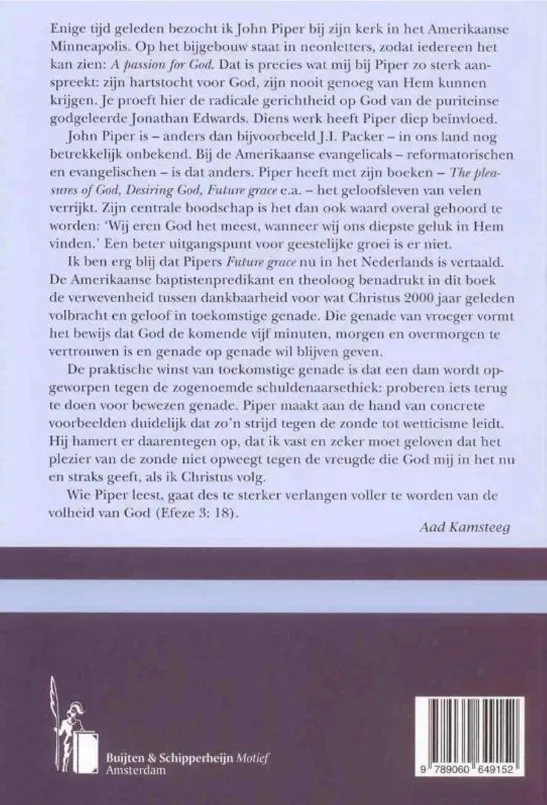 Toekomstige genade - De reinigende kracht van het leven uit geloof in de...