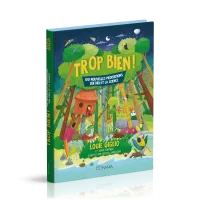 Trop bien ! - 100 méditations sur Dieu et la science