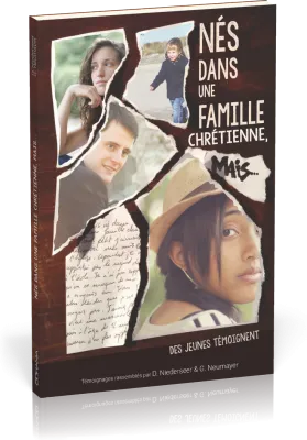 Nés dans une famille chrétienne, mais...
