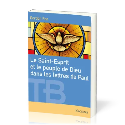 Saint-Esprit et le peuple de Dieu dans les lettres de Paul, Le