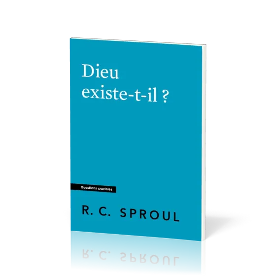 Dieu existe-t-il ?