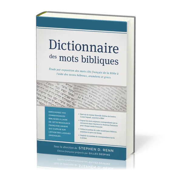 Dictionnaire des mots bibliques - Étude par exposition des mots clés français de la Bible à l'aide..