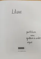 Partition Litanie (voix, quatuor à cordes, orgue)