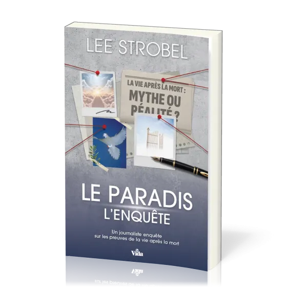Paradis, l'enquête, Le - Un journaliste enquête sur les preuves de la vie après la mort