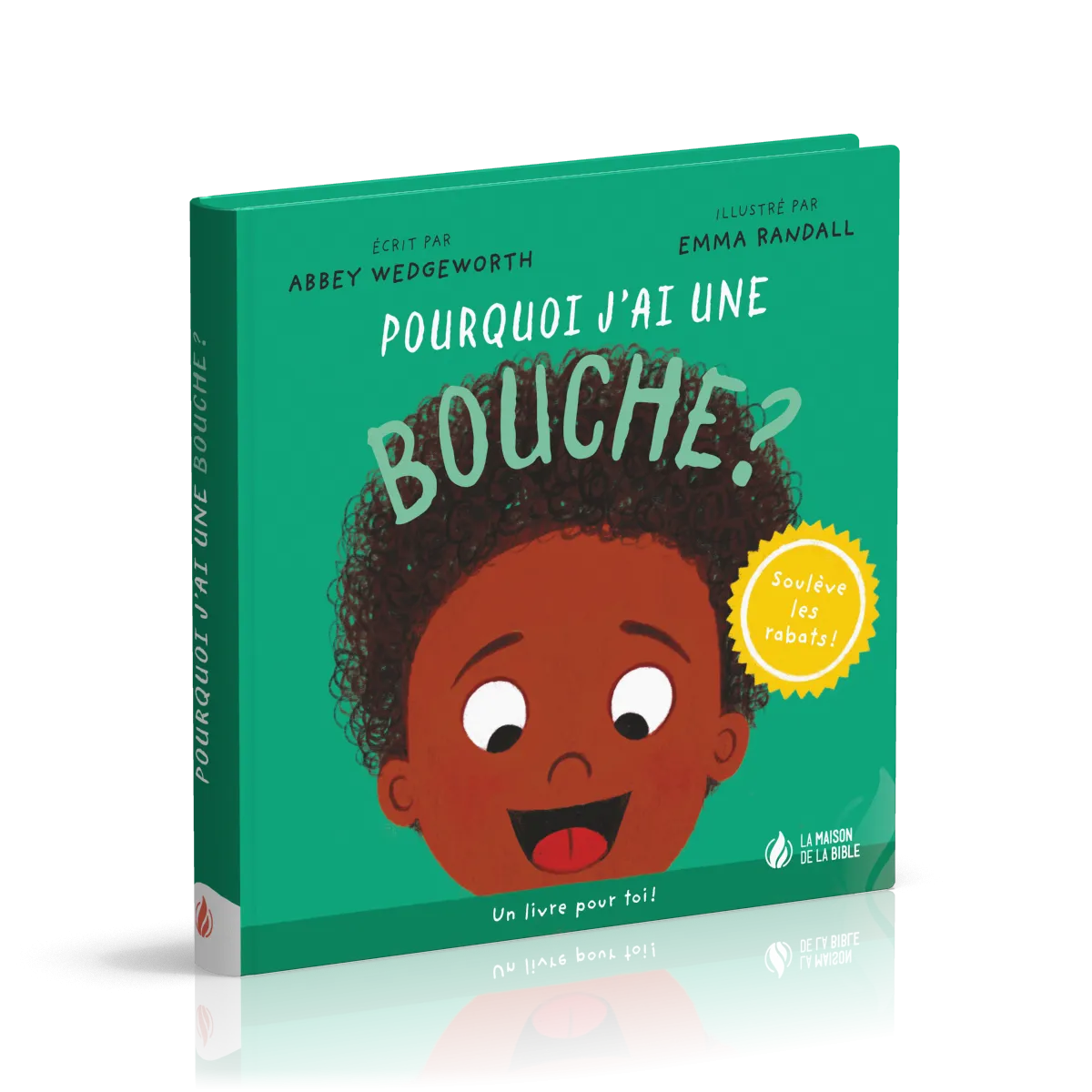 Pourquoi j'ai une bouche ?