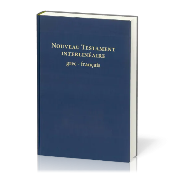 Nouveau Testament interlinéaire grec-français NFC