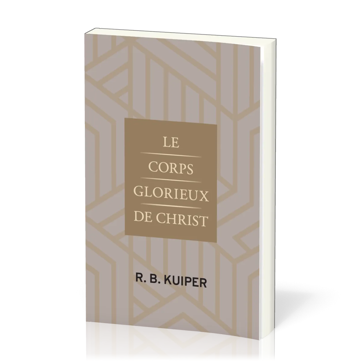 Corps glorieux de Christ, Le