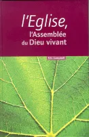 Eglise, L' - l'Assemblée du Dieu vivant