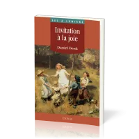 Invitation à la joie - Un voyage avec Dieu sur les terres de l’épanouissement humain