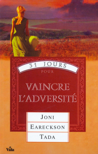 31 Jours pour vaincre l'adversité
