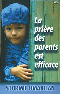 Prière des parents est efficace, La