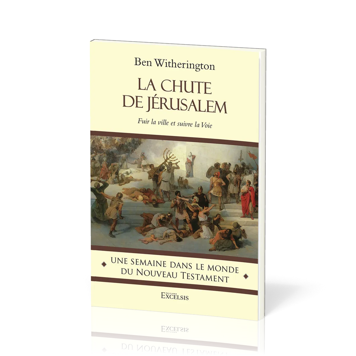 Chute de Jérusalem, La - Fuir la ville et suivre la Voie
