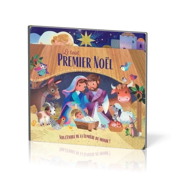 Tout premier Noël, Le - Suis l’étoile de la lumière du monde !