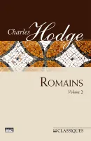 Romains - Volume 2 (chapitres 6-16)
