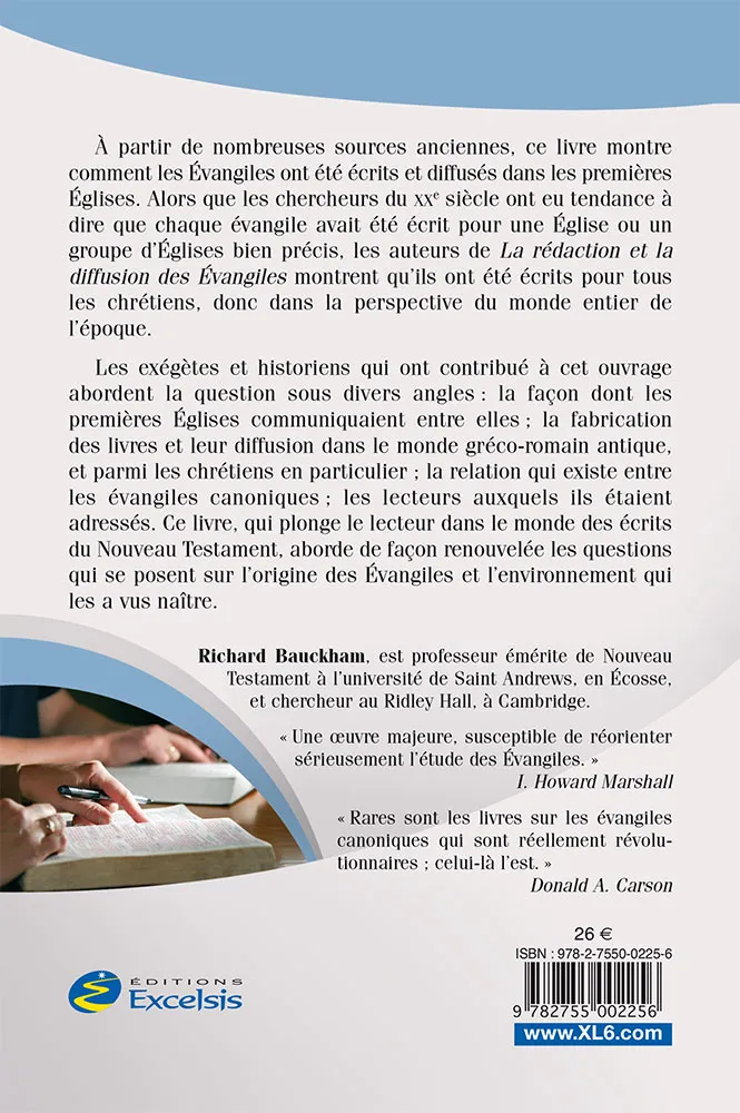 Rédaction et la diffusion des Évangiles, La - Contexte, méthode et lecteurs