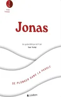 Jonas - Se plonger dans la Parole