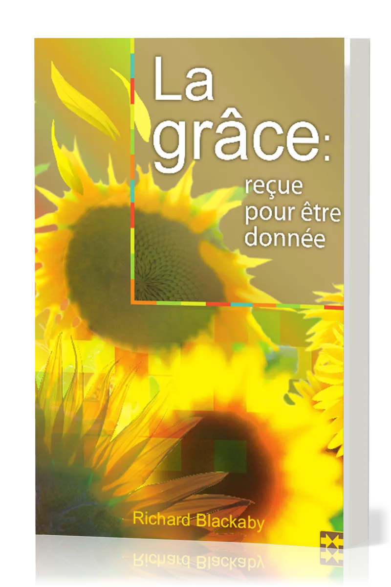 Grâce, La - reçue pour être donnée