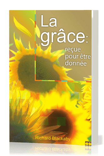 Grâce, La - reçue pour être donnée