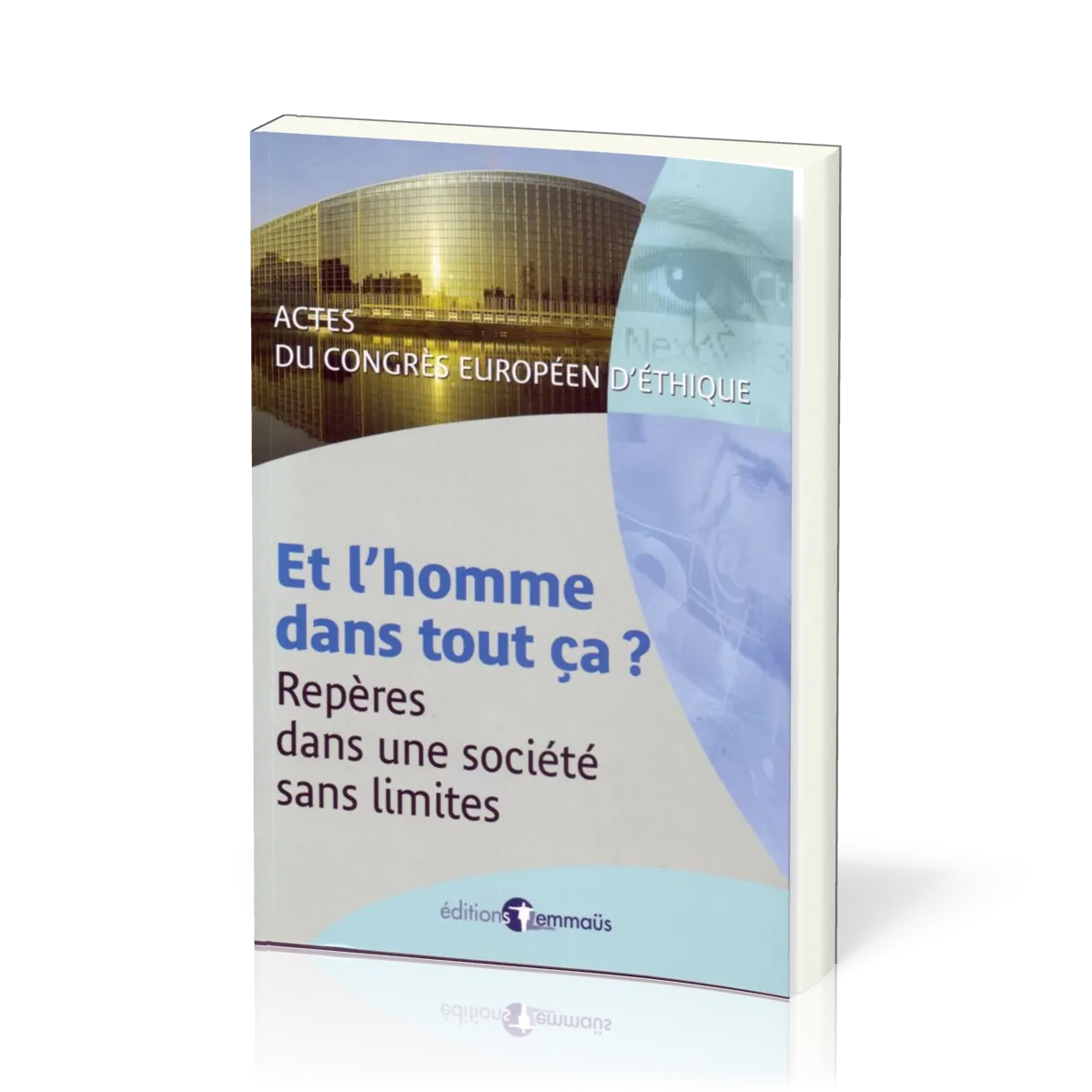 Et l'homme dans tout ça ?