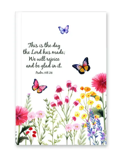 Journal This is the day the Lord have made... - Psalm 118:24