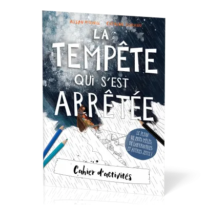 Cahier d'activités : La tempête qui s'est arrêtée