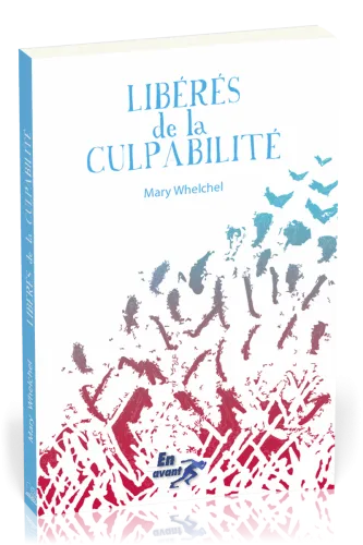 Libérés de la culpabilité