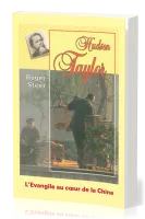 Hudson Taylor - l'Evangile au coeur de la Chine