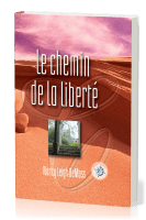 Chemin de la liberté, Le
