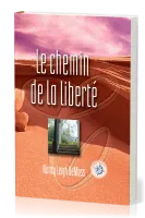 Chemin de la liberté, Le