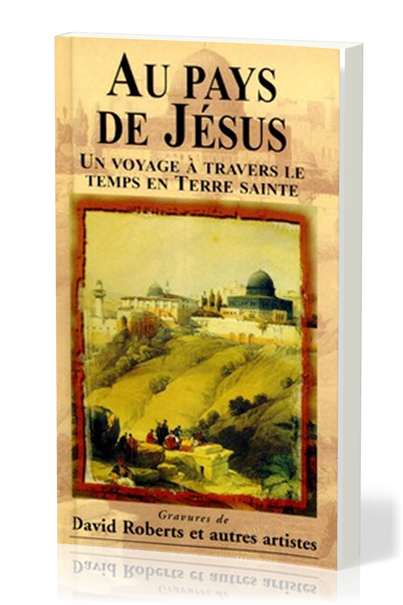 Au pays de Jésus