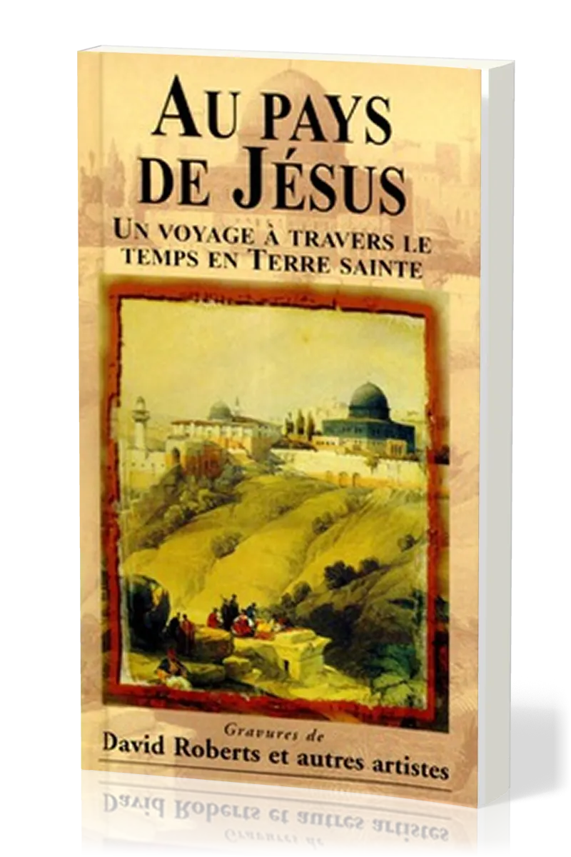 Au pays de Jésus
