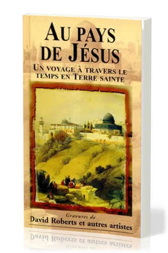 Au pays de Jésus