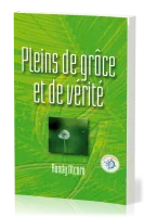 Pleins de grâce et de vérité