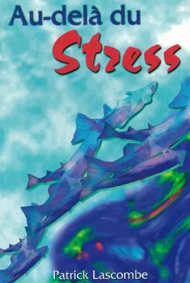 Au-delà du  stress