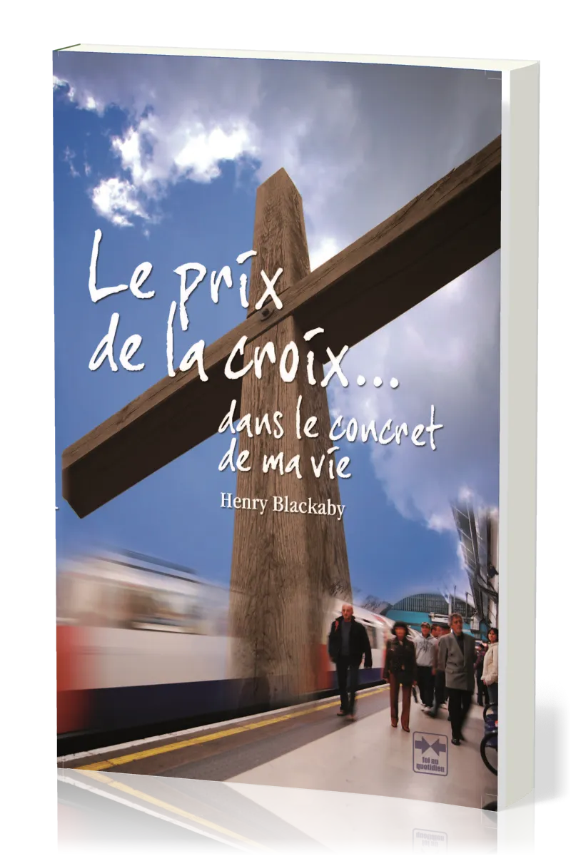 Prix de la croix, Le - dans le concret de ma vie