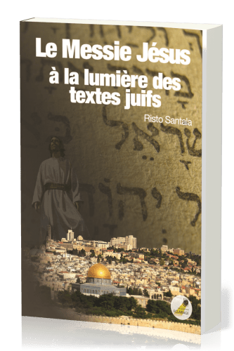 Messie Jésus à la lumière des textes juifs, Le