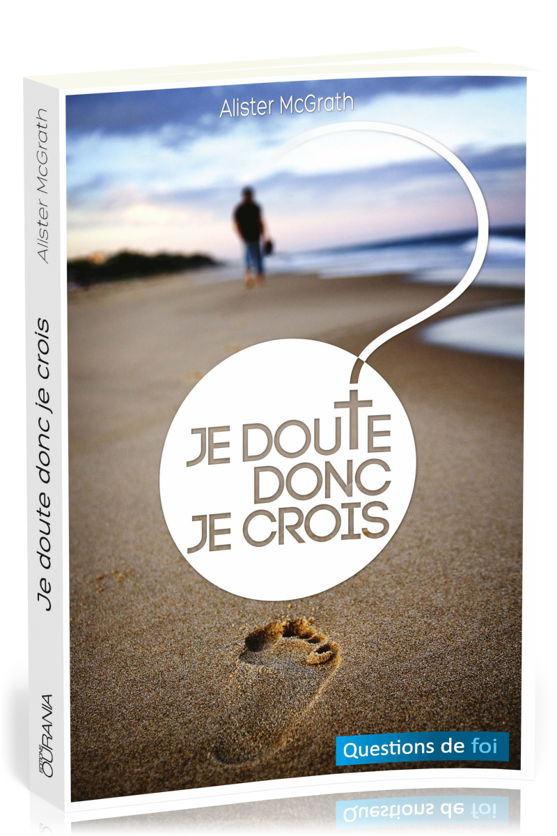 Je doute donc je crois